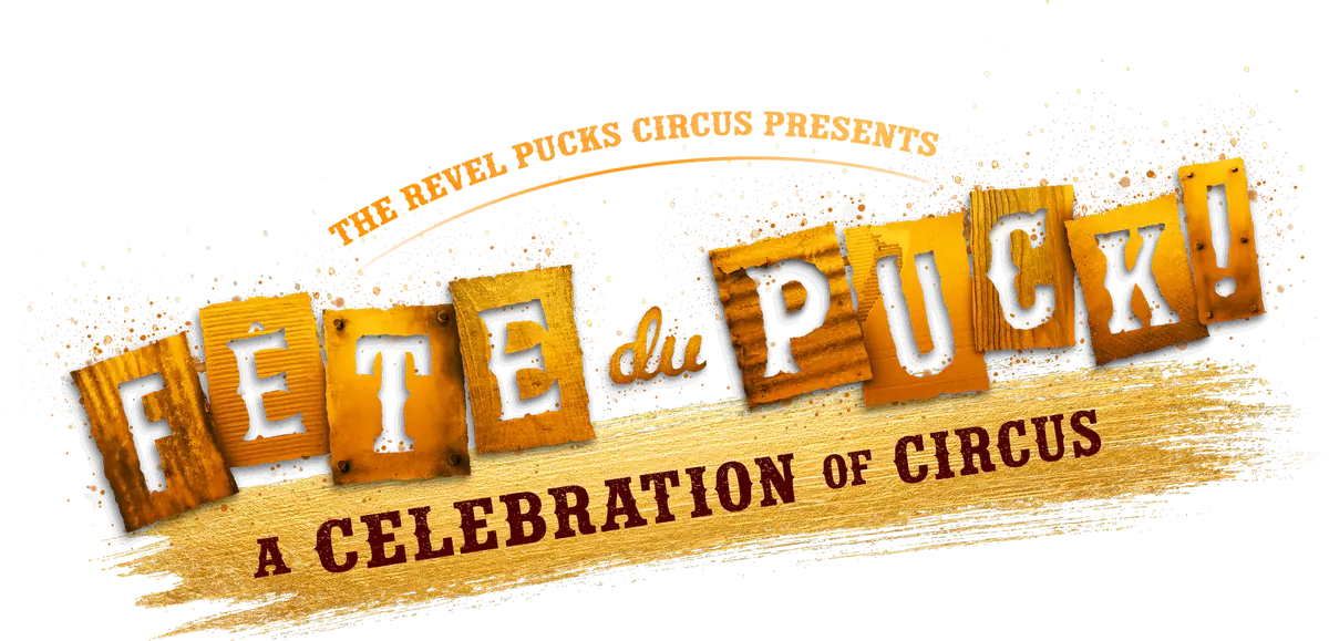 Fête du Puck, a celebration of circus